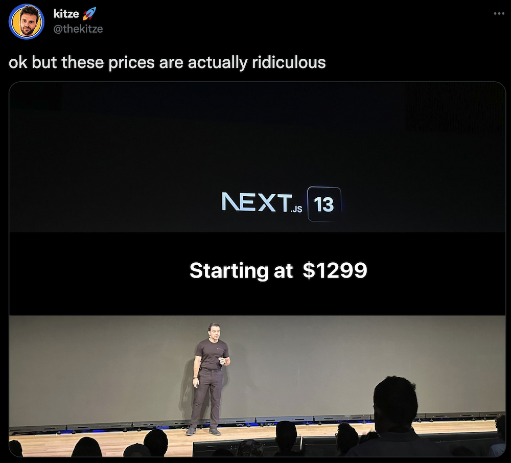 Next.js 13 - 1299$ price - Apple-like keynote troll