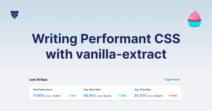 Writing Performant CSS with vanilla-extract
