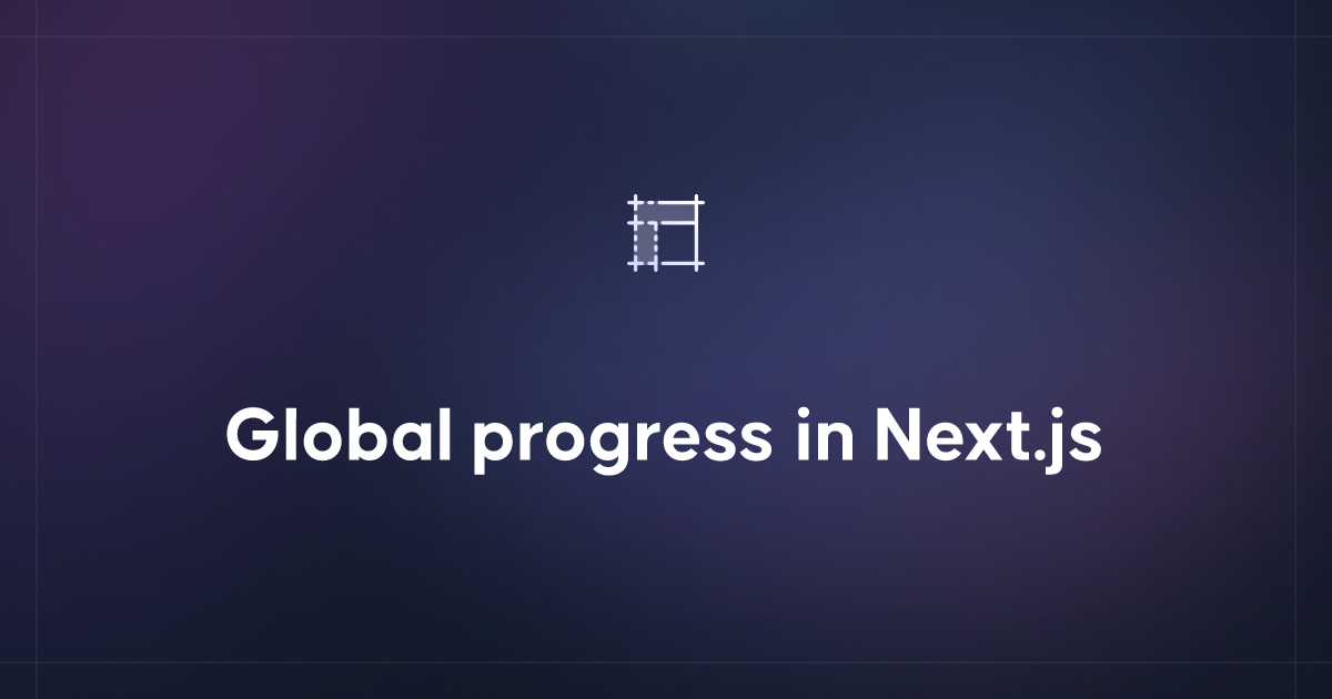 Global progress in Next.js**