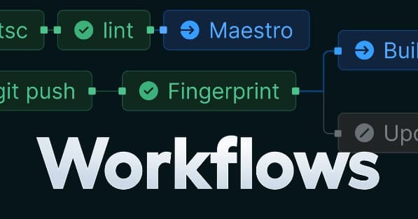 Expo Workflows