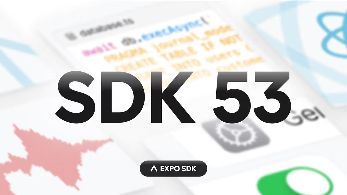 Expo SDK 53