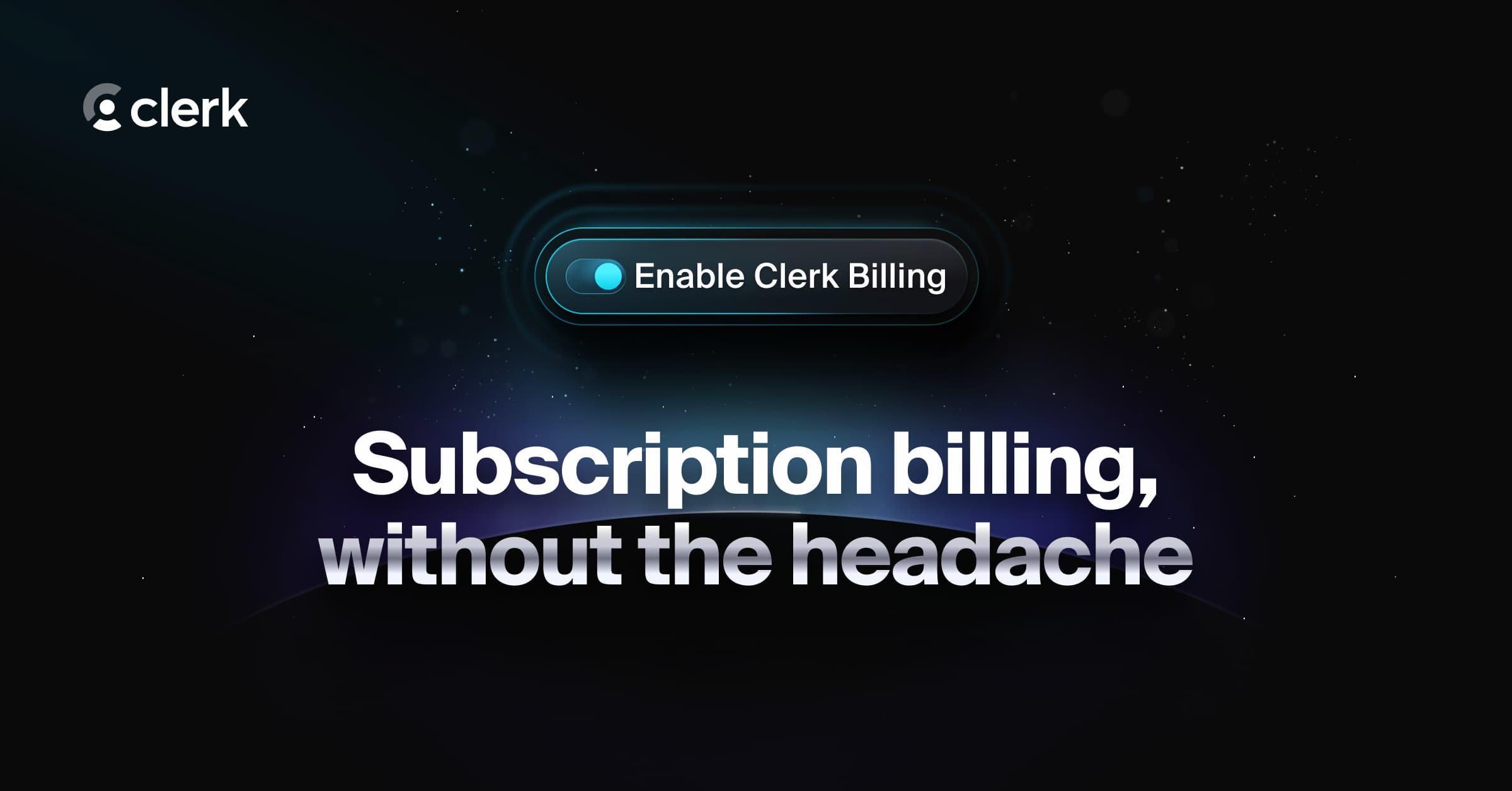 Introducing Clerk Billing