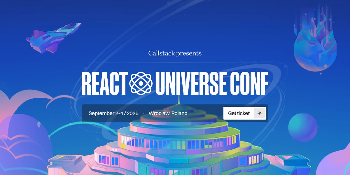React Universe Conf, September 2–4, 2025