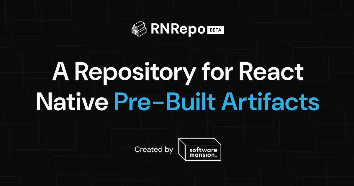 RNRepo - Faster React Native Builds Through Prebuilt Artifacts