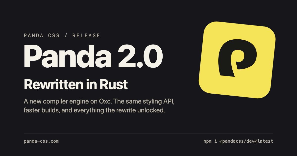 Panda CSS 2.0 - Same styling API, a new engine underneath