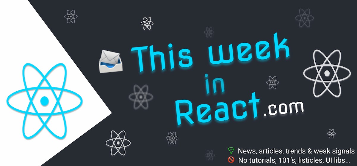 This Week In React | This Week In React